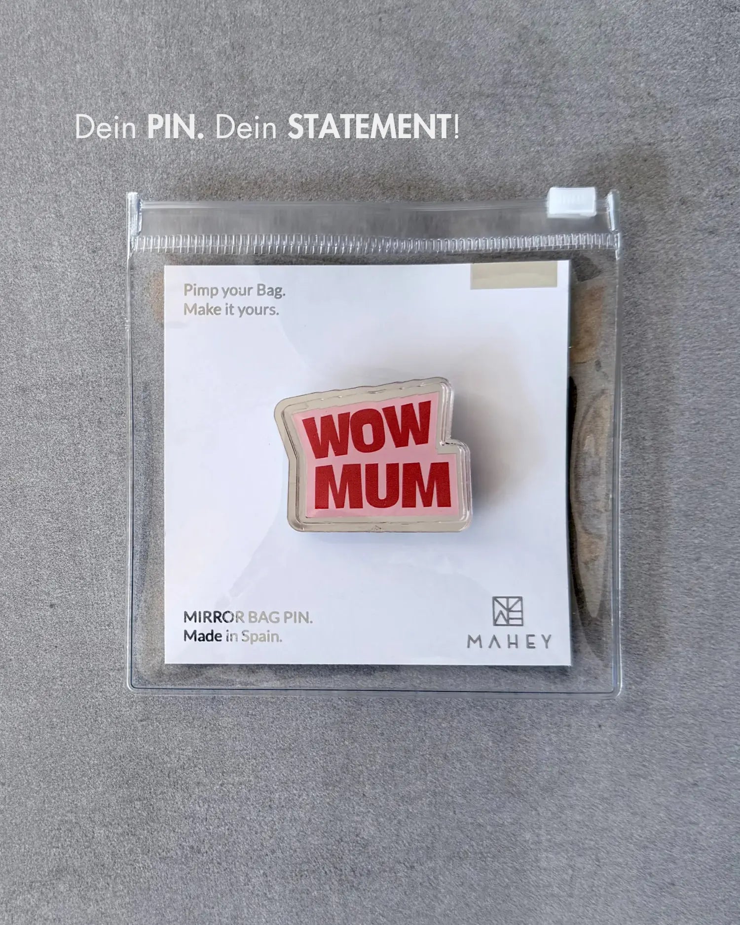 MIRROR BAG PIN – WOW MUM